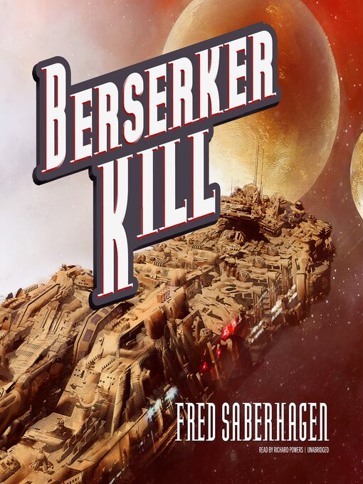 Title details for Berserker Kill by Fred Saberhagen - Available